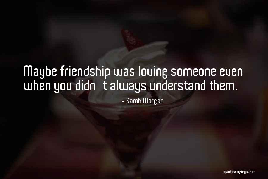 Sarah Morgan Quotes 2100789 Sarah Morgan Quotes 2100789