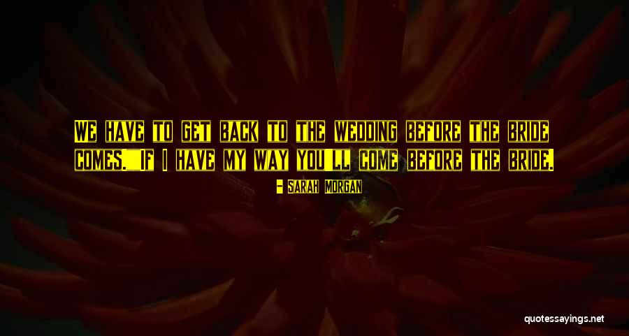 Sarah Morgan Quotes 818622 Sarah Morgan Quotes 818622