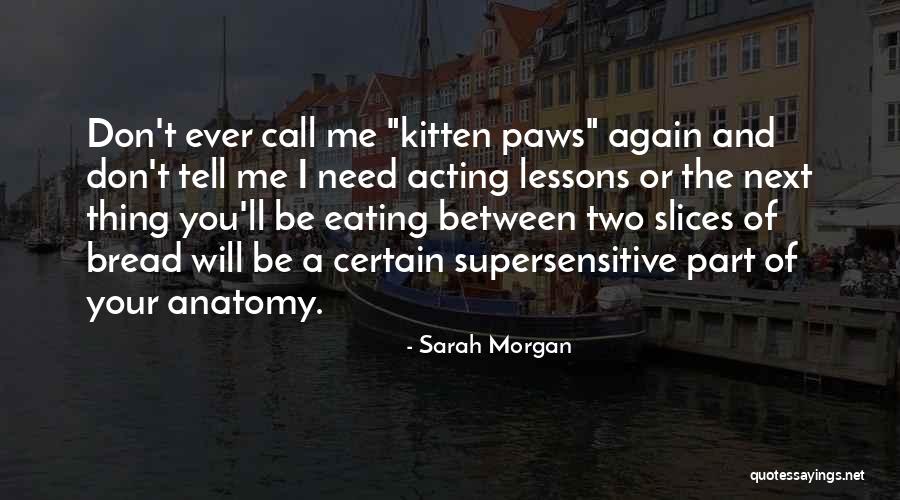 Sarah Morgan Quotes 981583