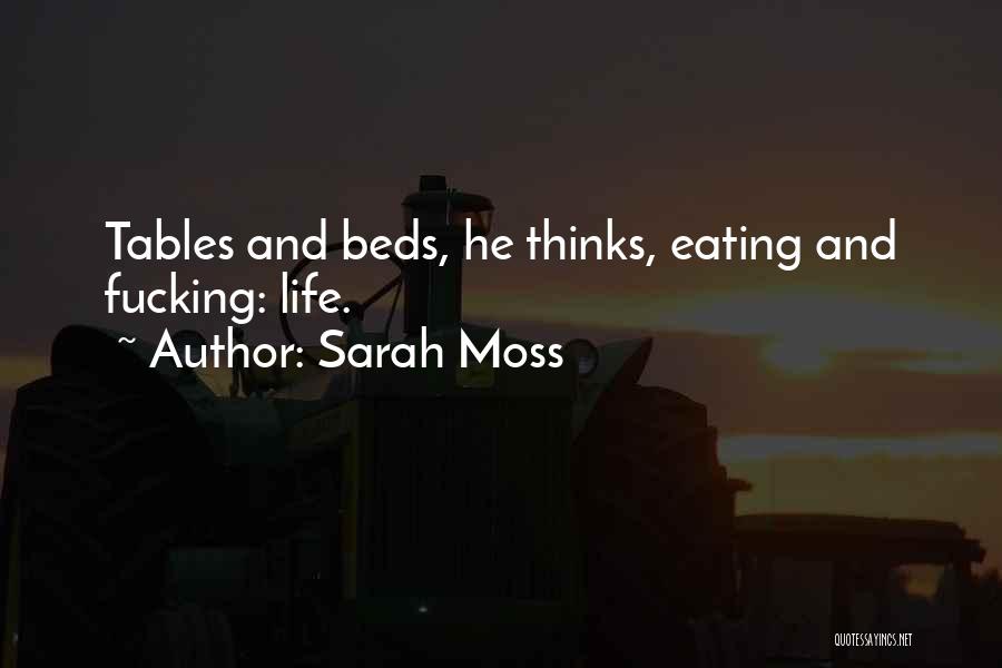 Sarah Moss Quotes 1010820
