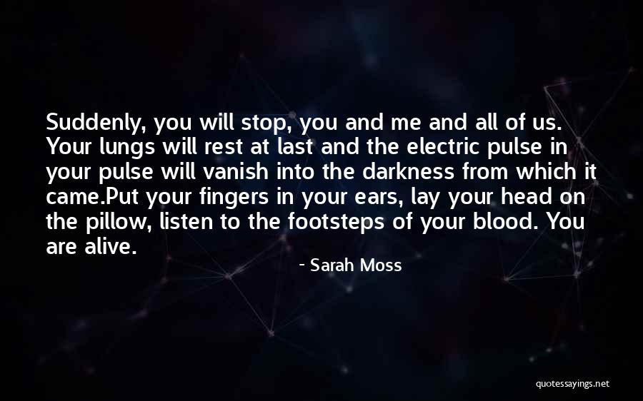 Sarah Moss Quotes 1082558