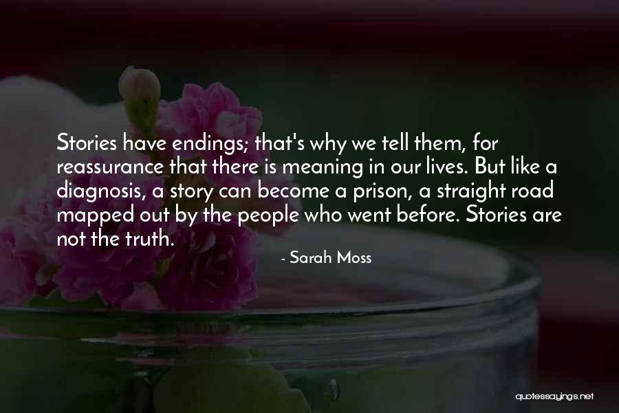 Sarah Moss Quotes 1715594