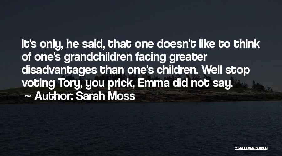 Sarah Moss Quotes 815030