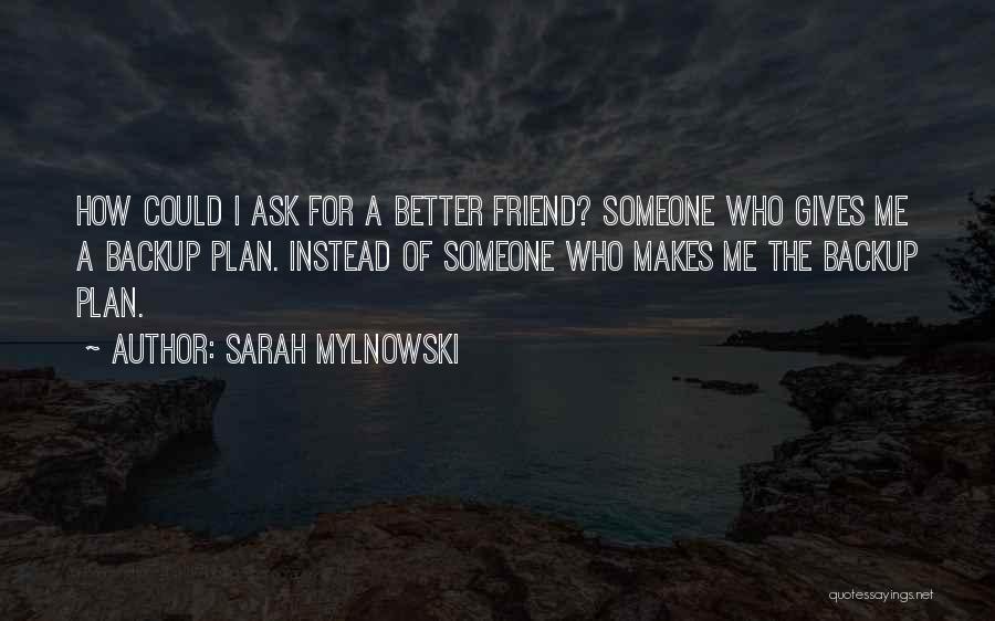 Sarah Mylnowski Quotes 832062