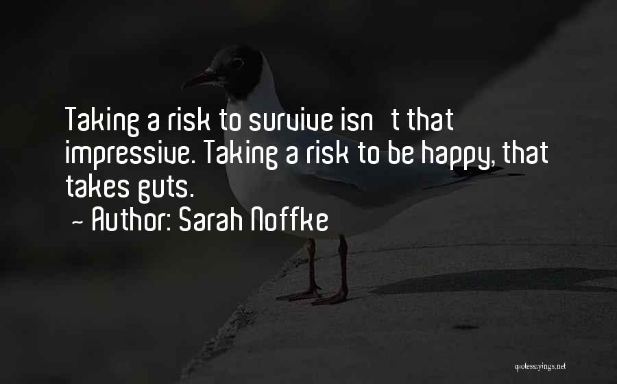 Sarah Noffke Quotes 105899