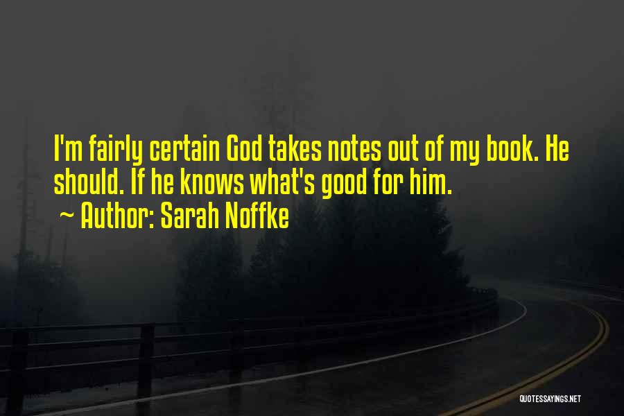Sarah Noffke Quotes 1192488