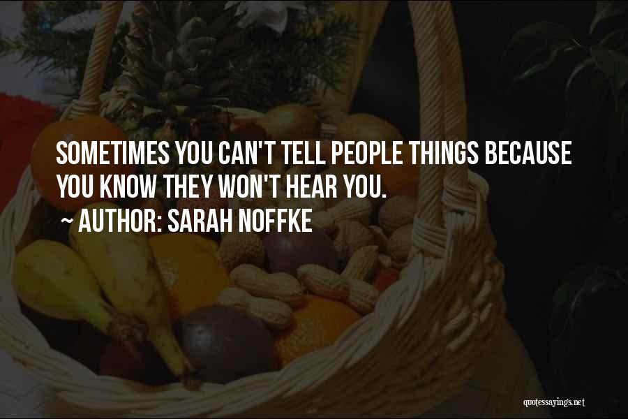 Sarah Noffke Quotes 1249831