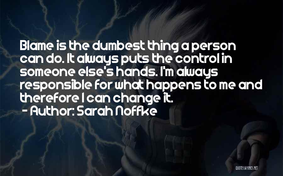 Sarah Noffke Quotes 1300113