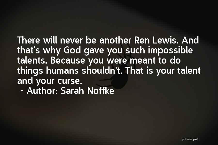 Sarah Noffke Quotes 1338615