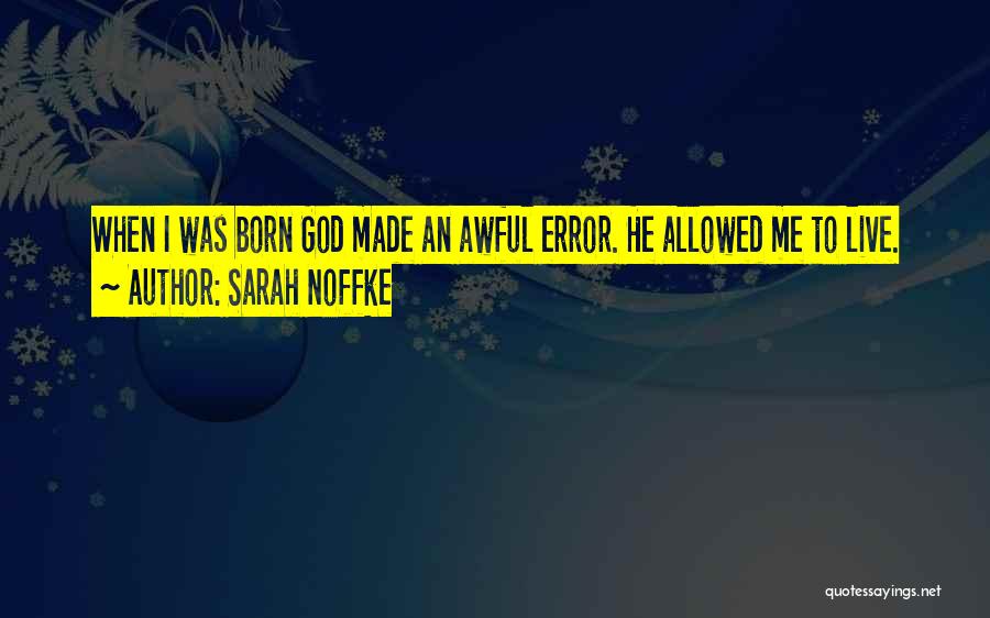 Sarah Noffke Quotes 1410334