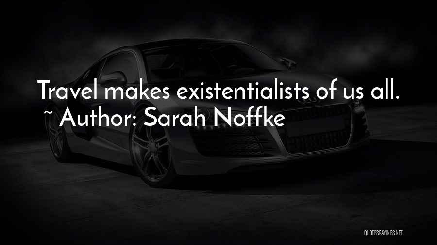 Sarah Noffke Quotes 1487773