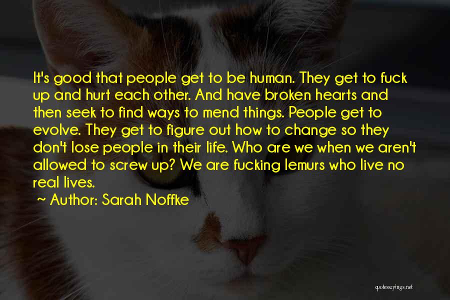 Sarah Noffke Quotes 1507214