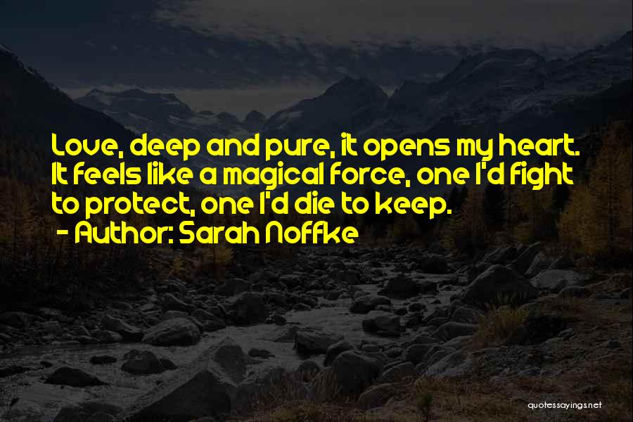 Sarah Noffke Quotes 1552668