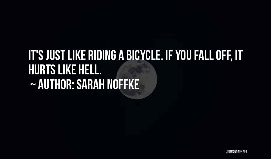 Sarah Noffke Quotes 1677143