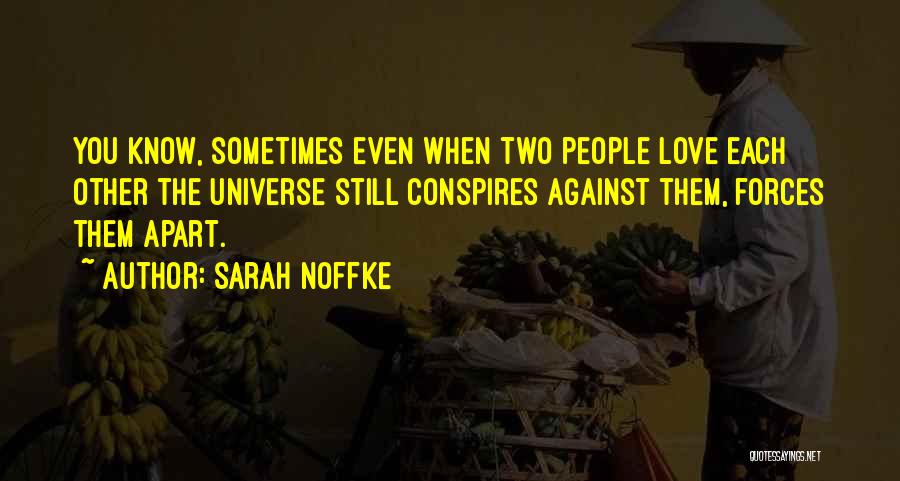 Sarah Noffke Quotes 1897532
