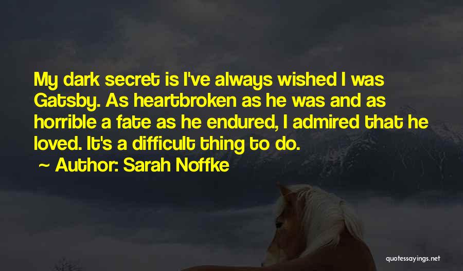 Sarah Noffke Quotes 409178