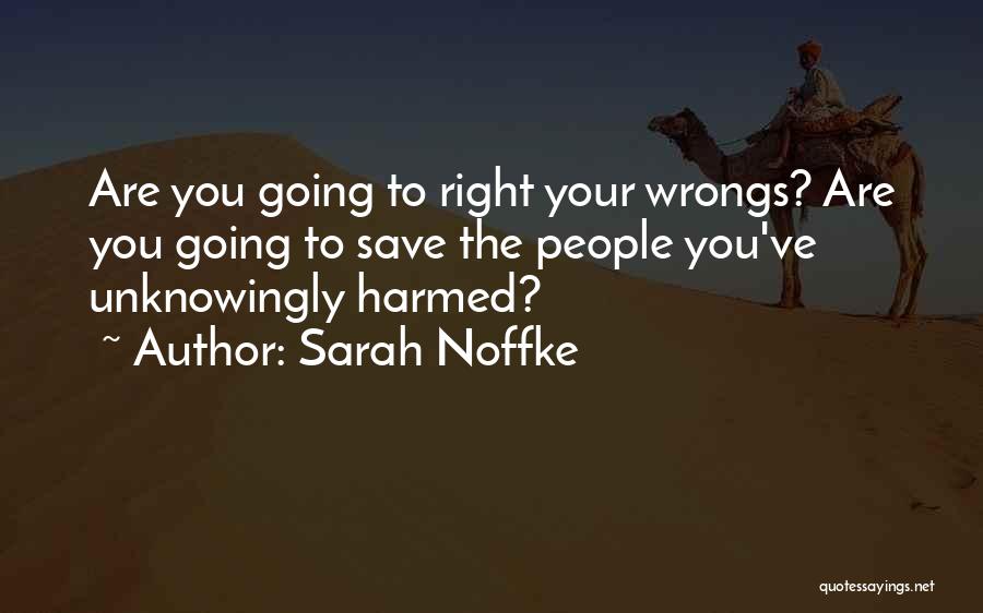 Sarah Noffke Quotes 868181