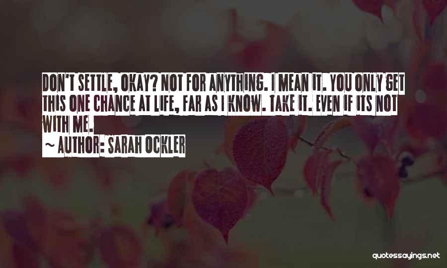 Sarah Ockler Quotes 917184