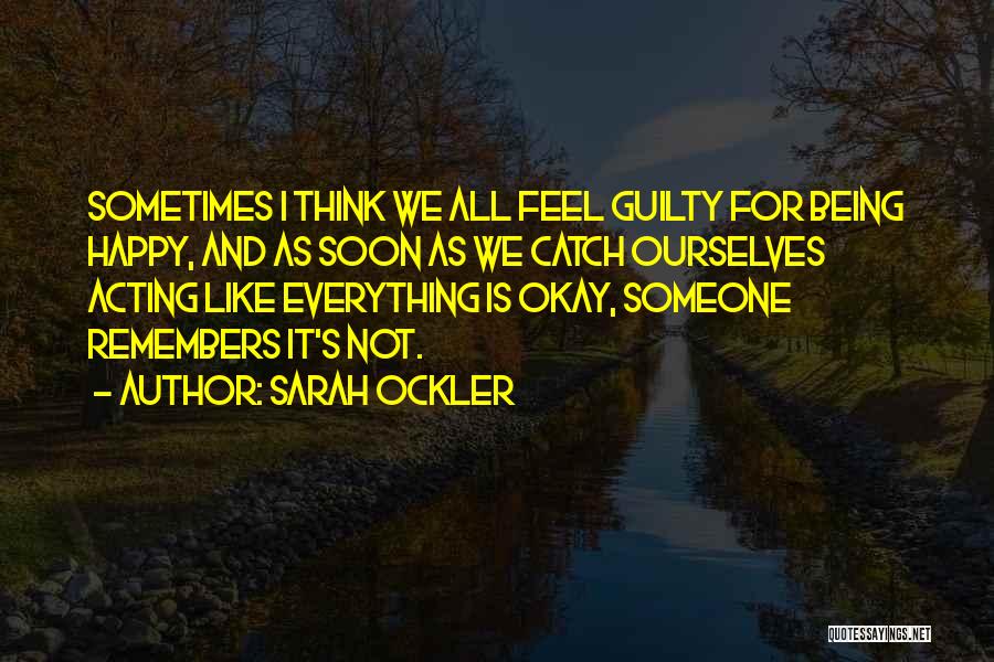 Sarah Ockler Quotes 928205