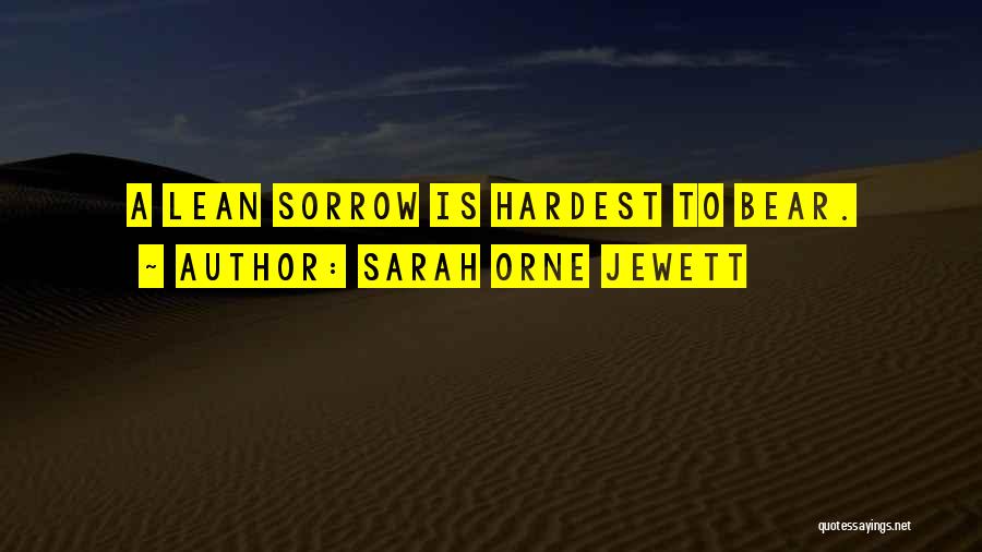 Sarah Orne Jewett Quotes 332125