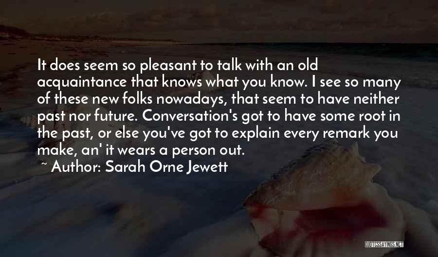 Sarah Orne Jewett Quotes 369228