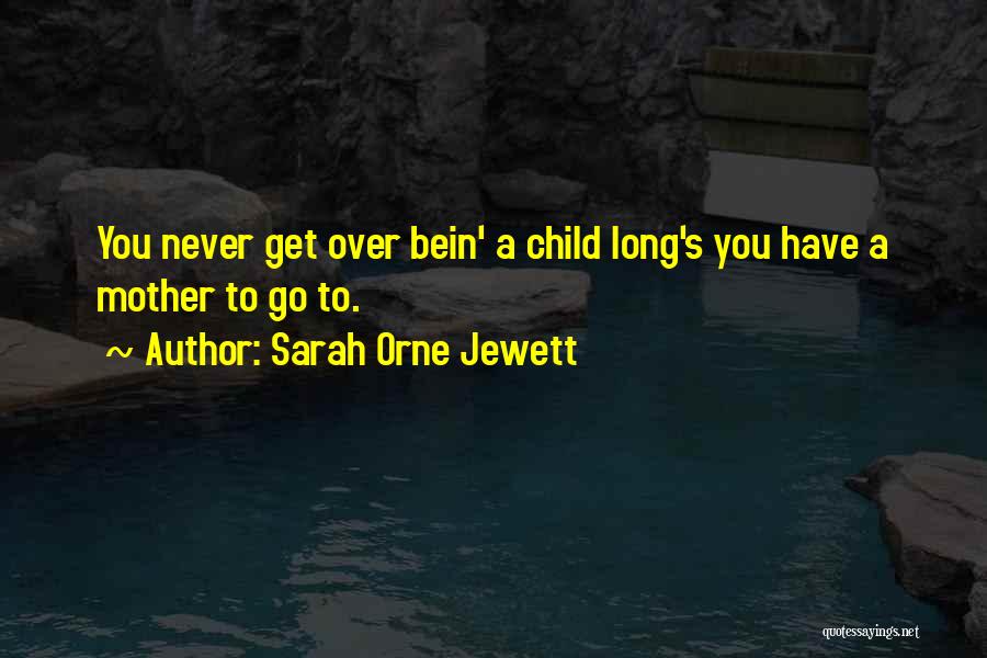 Sarah Orne Jewett Quotes 465817