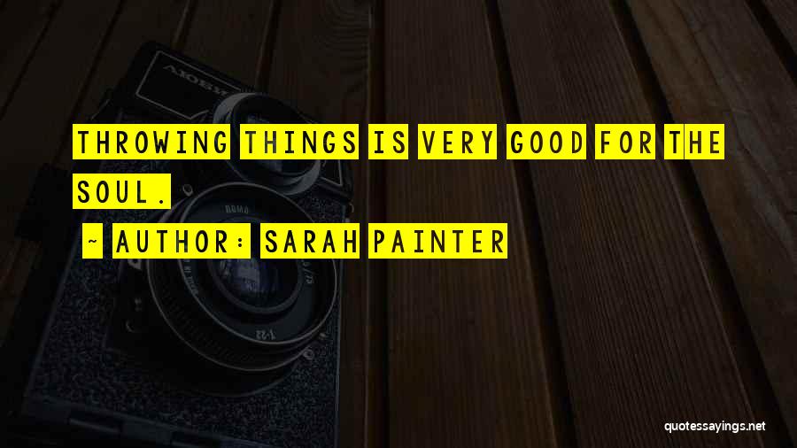 Sarah Painter Quotes 735694