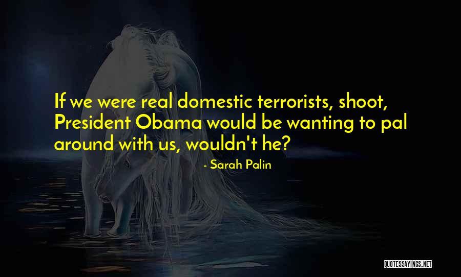 Sarah Palin Quotes 1319683