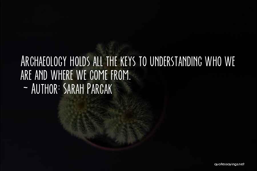 Sarah Parcak Quotes 1909193