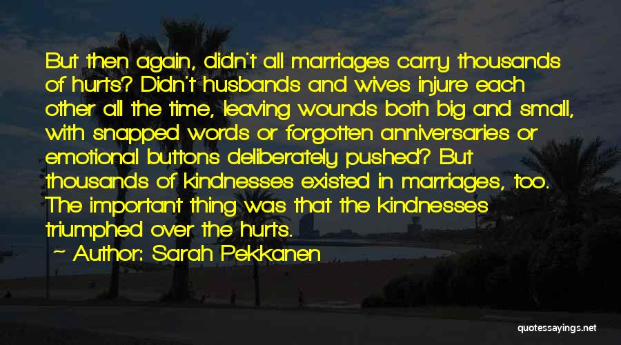 Sarah Pekkanen Quotes 1213288