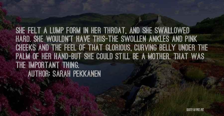 Sarah Pekkanen Quotes 1548711