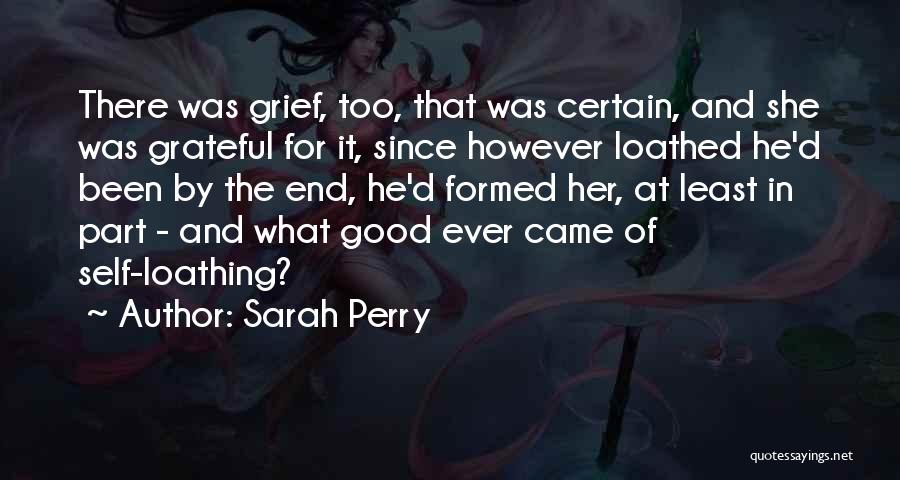 Sarah Perry Quotes 313632