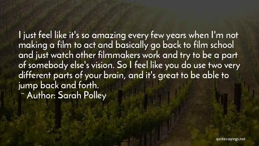 Sarah Polley Quotes 1260035
