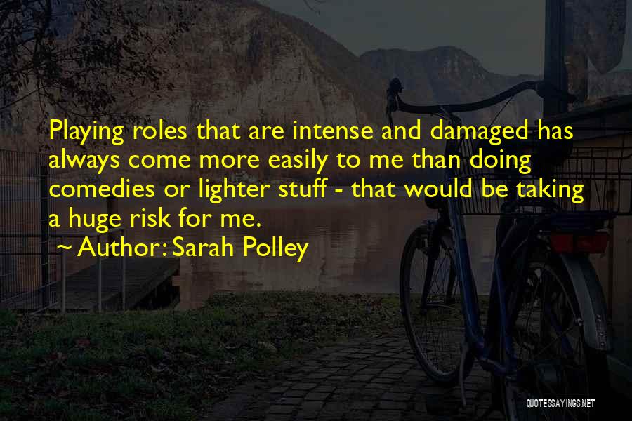 Sarah Polley Quotes 1539690