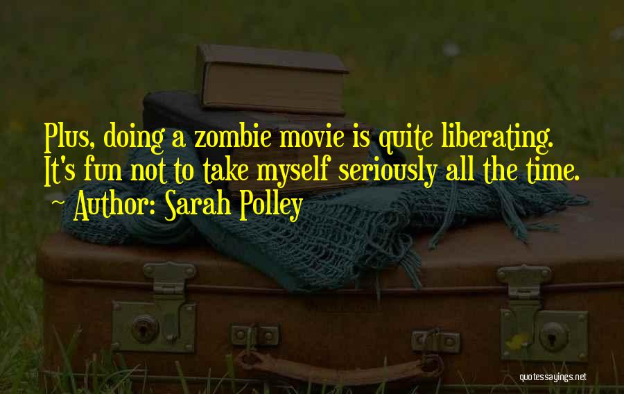 Sarah Polley Quotes 1630698