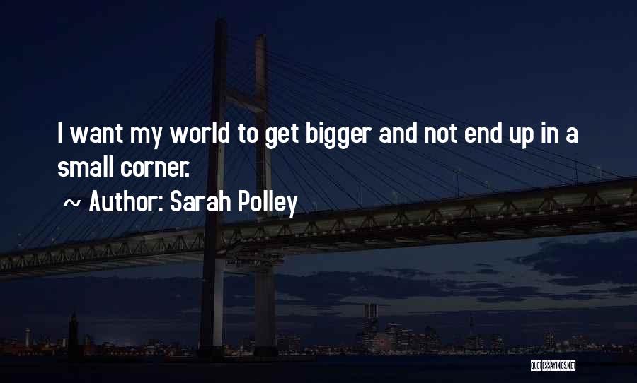 Sarah Polley Quotes 2079245