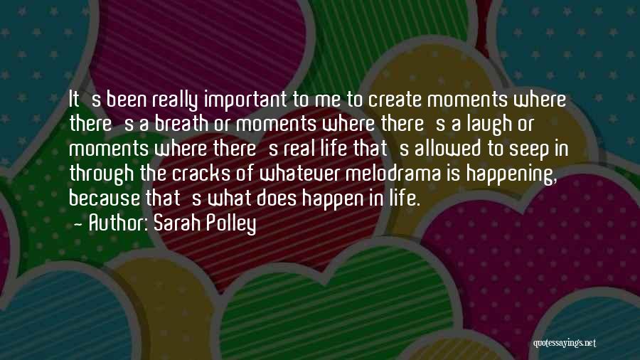 Sarah Polley Quotes 254857