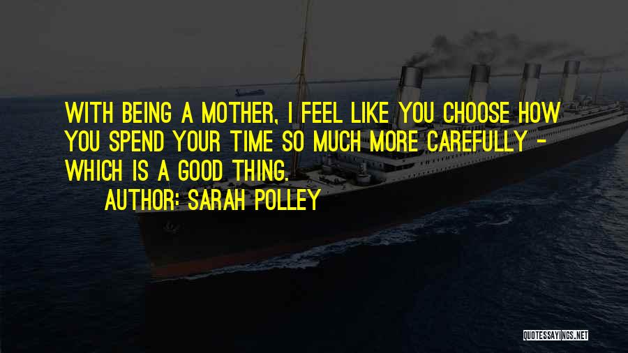 Sarah Polley Quotes 572192