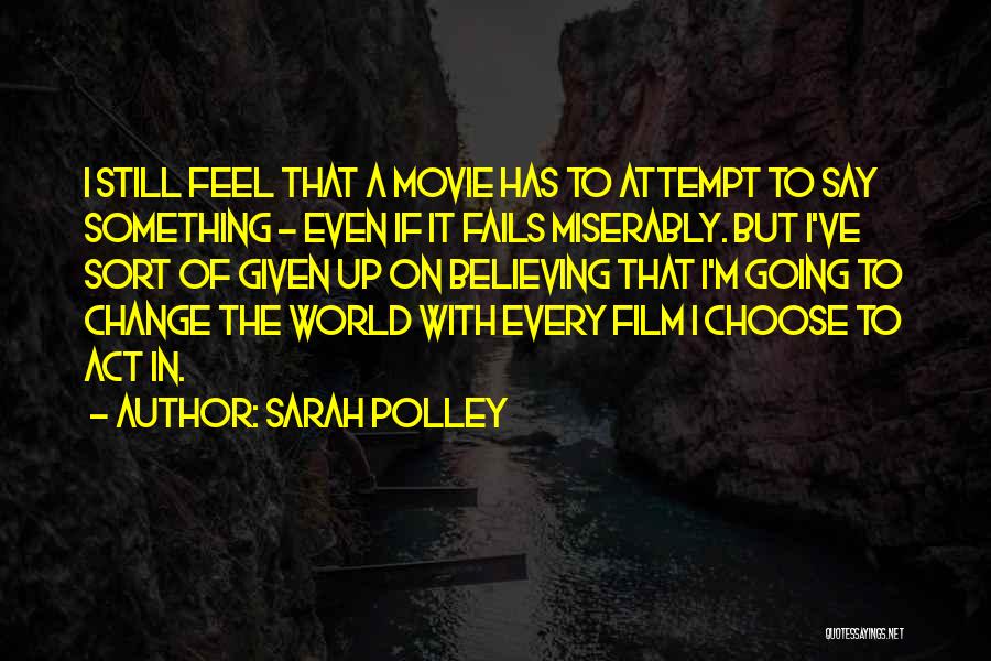 Sarah Polley Quotes 804380