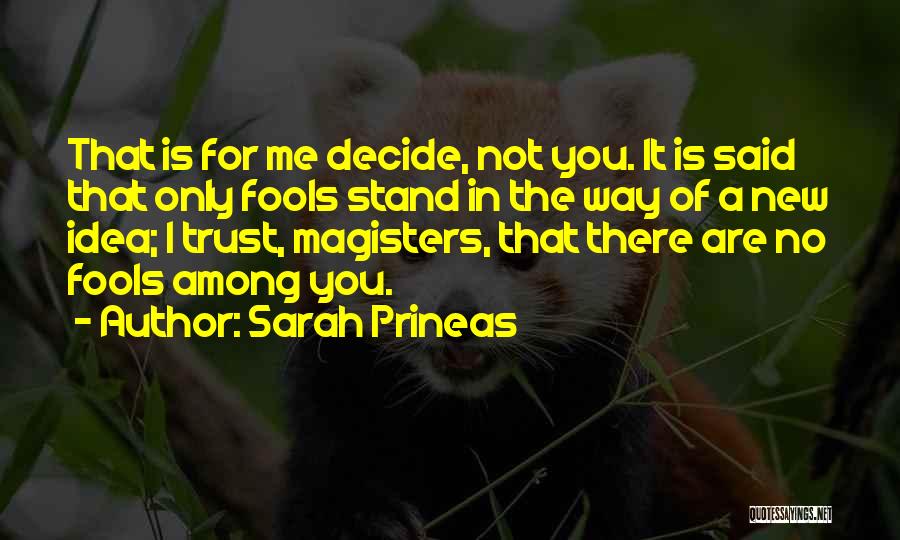 Sarah Prineas Quotes 2189099
