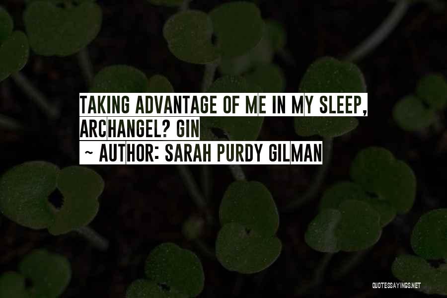 Sarah Purdy Gilman Quotes 1512898