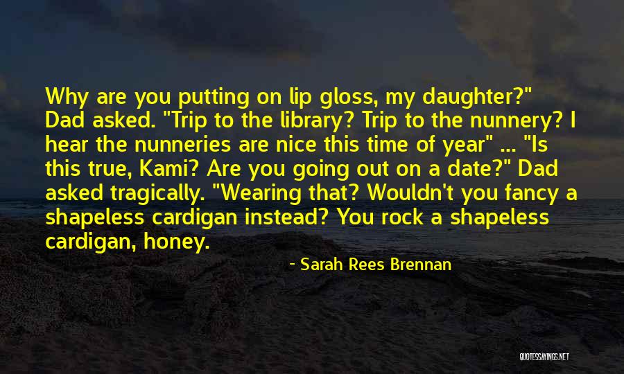 Sarah Rees Brennan Quotes 1033179