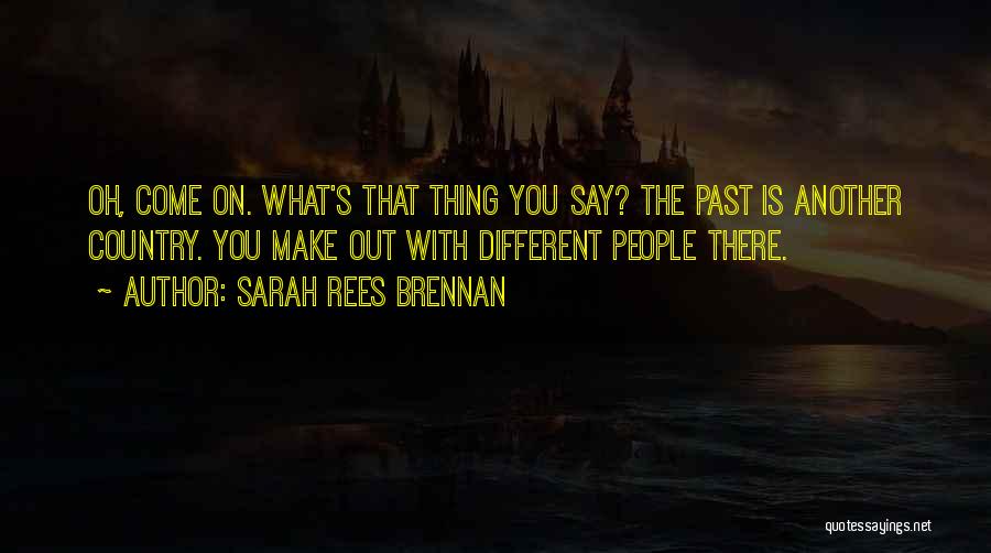 Sarah Rees Brennan Quotes 1993957