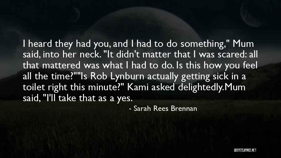 Sarah Rees Brennan Quotes 677194