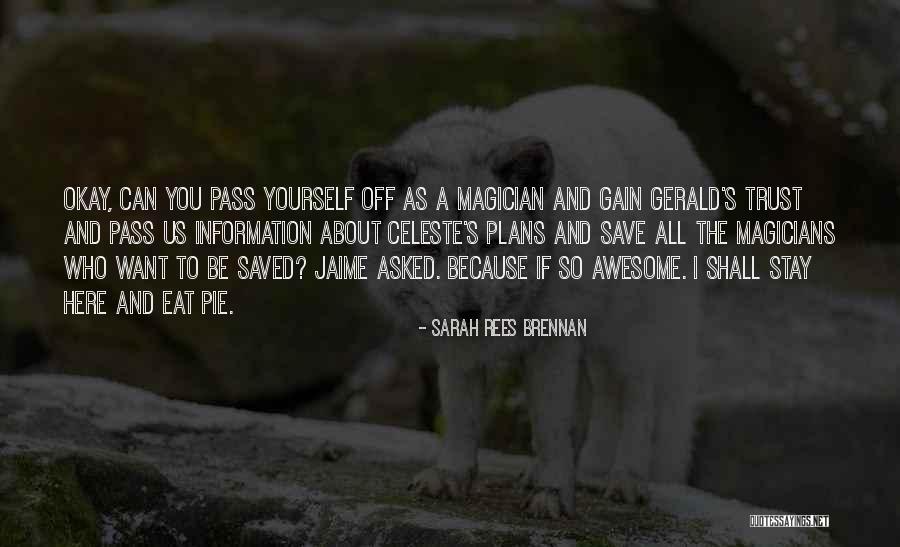 Sarah Rees Brennan Quotes 798642 Sarah Rees Brennan Quotes 798642