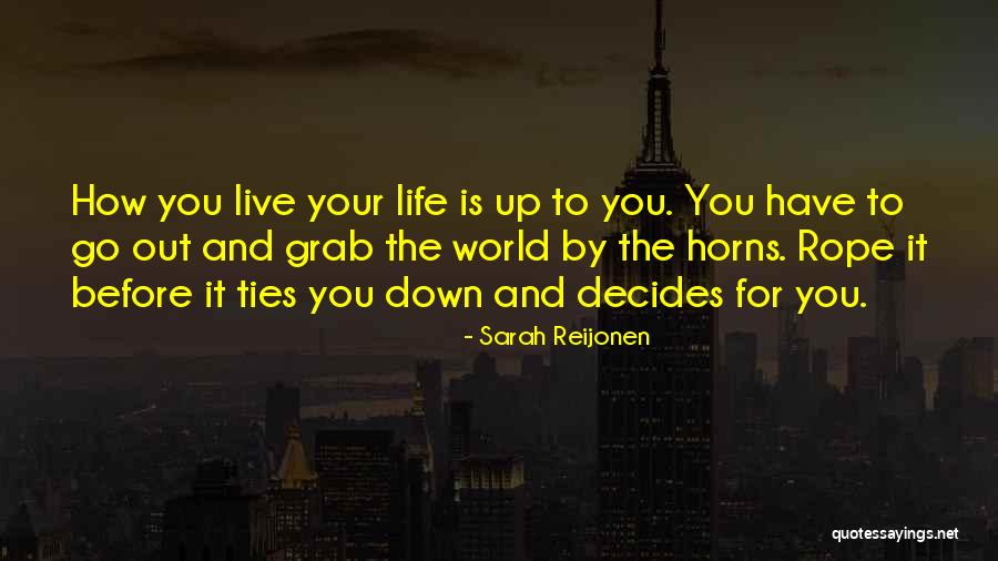 Sarah Reijonen Quotes 1029358