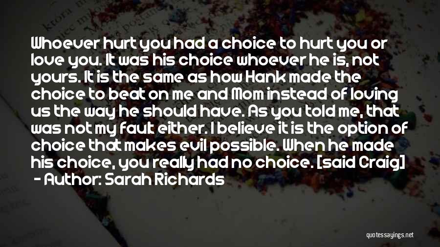Sarah Richards Quotes 1211792