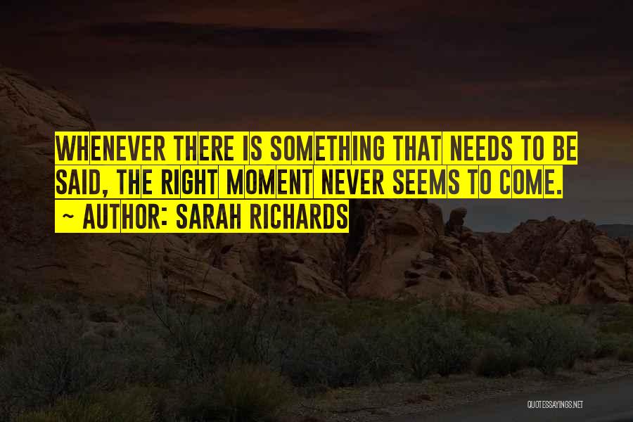 Sarah Richards Quotes 771797