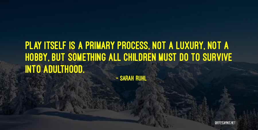 Sarah Ruhl Quotes 1934707