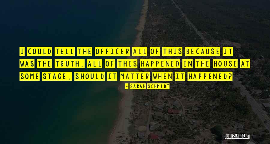 Sarah Schmidt Quotes 1079170 Sarah Schmidt Quotes 1079170